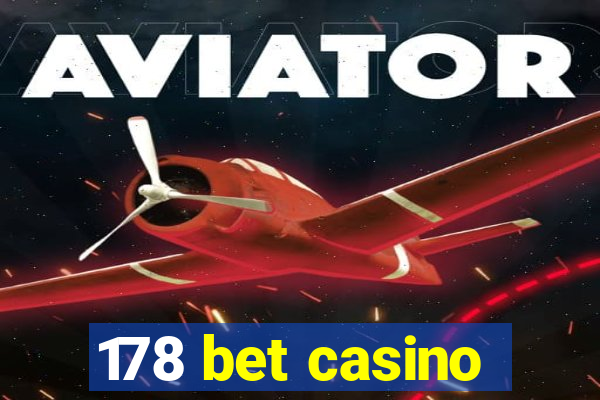 178 bet casino